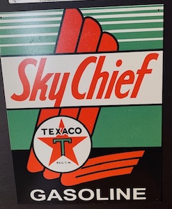 Texaco Sky Chief Gasoline Advertising Metal Sign